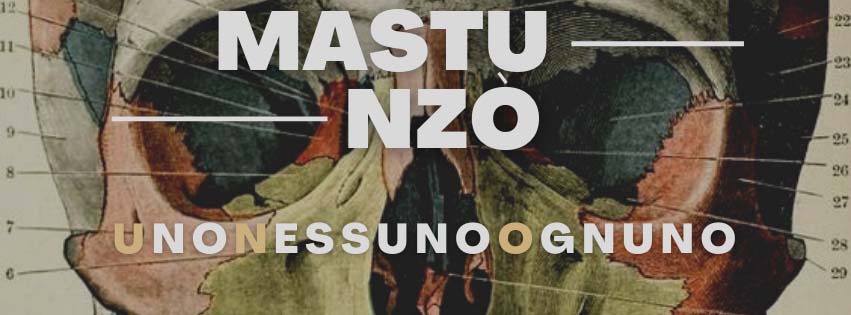 Mastu Nzò - Uno Nessuno Ognuno // in tutti i digital stores