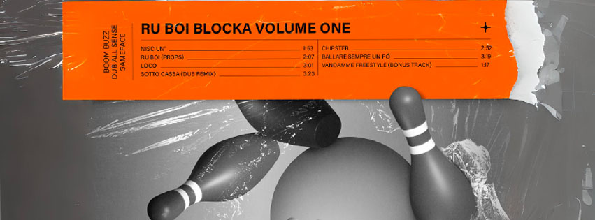 Boom Buzz/Dub All Sense/Sameface - Ru Boi Blocka Vol. 1 - 16/06/2023
