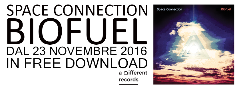 Biofuel è il mini album di debutto di Space Connection - dal 23 Novembre 2016 in Free Download