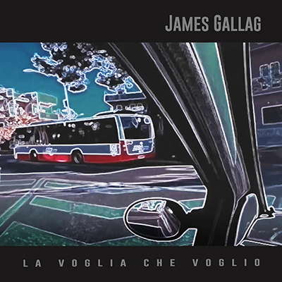 James Gallag - La voglia che voglio